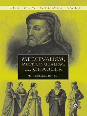cover image of Medievalism, Multilingualism, and Chaucer
